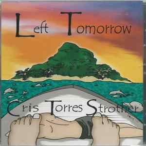 Cris Torres Strother - Left Tomorrow FLAC
