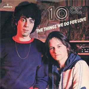 10cc - The Things We Do For Love FLAC