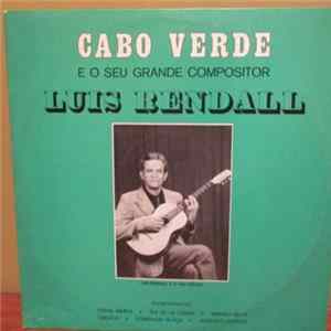 Luis Rendall - Cabo Verde E O Seu Grande Compositor FLAC