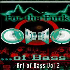 Russ Ben-Ezzer & Brian D. Campbell - The Art Of Bass: For The Funk Of Bass Volume 2 FLAC