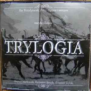 Andrzej Markowski, Kazimierz Serocki, Krzesimir Dębski - Trylogia FLAC