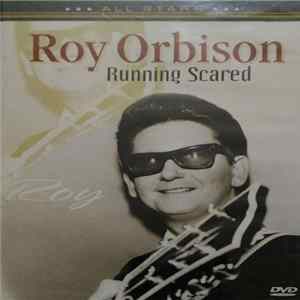 Roy Orbison - Running Scared FLAC