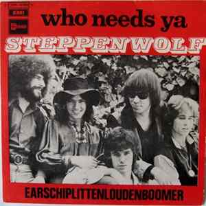 Steppenwolf - Who Needs Ya FLAC