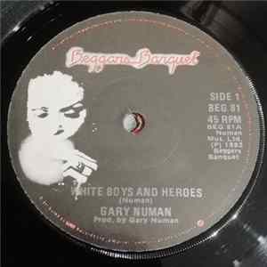 Gary Numan - White Boys And Heroes FLAC