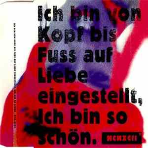 MCMXCII - Ich Bin Von Kopf Bis Fuss Auf Liebe Eingestellt, Ich Bin So Schön FLAC