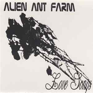 Alien Ant Farm - Love Songs FLAC