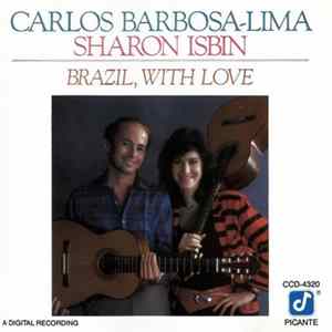 Carlos Barbosa-Lima / Sharon Isbin - Brazil, With Love FLAC
