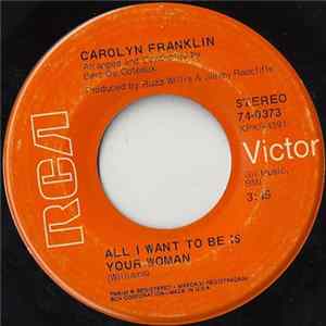 Carolyn Franklin - All I Want Is To Be Your Woman FLAC