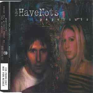The HaveNots - Papercuts FLAC