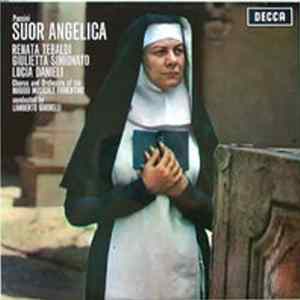 Puccini - Renata Tebaldi / Giulietta Simionato / Lucia Danieli / Chorus And Orchestra Of The Maggio Musicale Fiorentino Conducted By Lamberto Gardelli - Suor Angelica FLAC