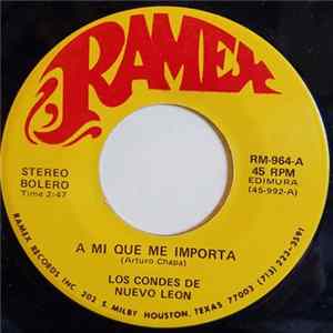 Los Condes De Nuevo Leon - A Mi Que Me Importa FLAC