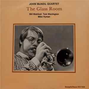 John McNeil Quartet - The Glass Room FLAC