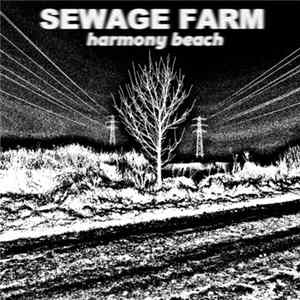 Sewage Farm - Harmony Beach FLAC