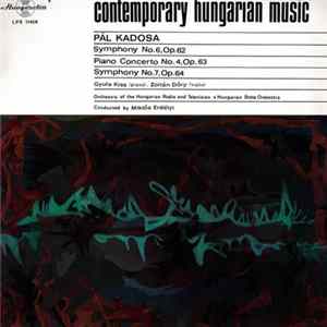 Kadosa Pál - Symphony No.6,Op.62/Piano Concerto No.4,Op.63/Symphony No.7,Op.64 FLAC