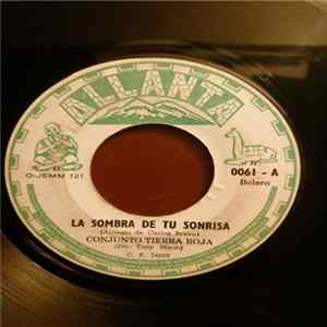 Conjunto Tierra Roja - La Sombra De Tu Sonrisa/Shakira FLAC