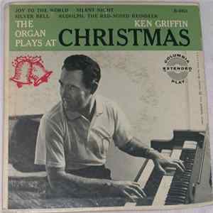 Ken Griffin - The Organ Plays At Christmas Vol. 1 FLAC