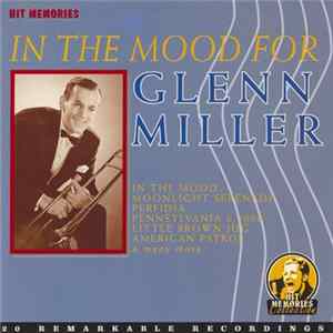 Glenn Miller - In The Mood For FLAC