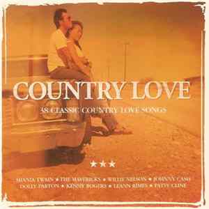 Various - Country Love: 38 Classic Country Love Songs FLAC