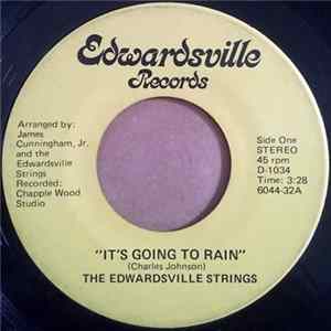 The Edwardsville Strings - It's Going To Rain / Only What You Do For Christ FLAC
