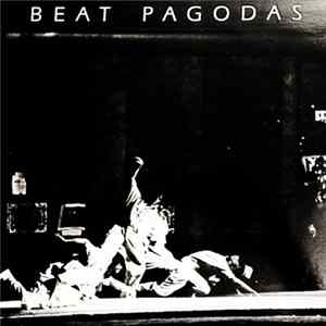 Beat Pagodas - Beat Pagodas FLAC