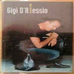 Gigi D'Alessio - Buona Vita FLAC