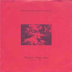 Friction / Capn. Jazz - Nothing Dies With Blue Skies FLAC