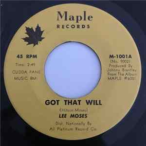 Lee Moses - Got That Will / Free At Last FLAC