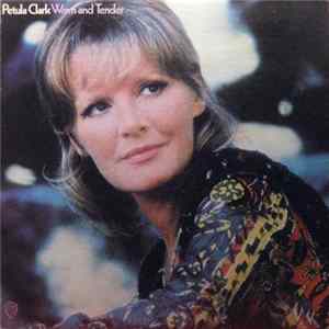Petula Clark - Warm And Tender FLAC