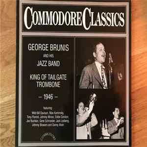 George Brunis - KIng Of The Tailgate Trombone FLAC