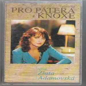 Zlata Adamovská - Písničky Pro Pátera Knoxe FLAC