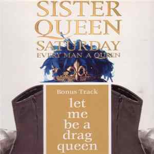 Sister Queen - Saturday Every Man A Queen FLAC