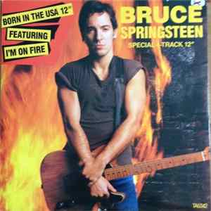 Bruce Springsteen - I'm On Fire / Born In The USA FLAC