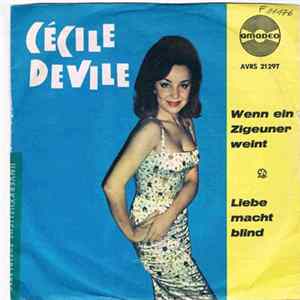 Cécile Devile - Wenn Ein Zigeuner Weint / Liebe Macht Blind FLAC