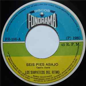 Los simpaticos Del Ritmo - Seis Pies Abajo / El Regalito FLAC