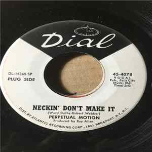 Perpetual Motion - Neckin' Don't Make It FLAC