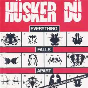 Hüsker Dü - Everything Falls Apart FLAC