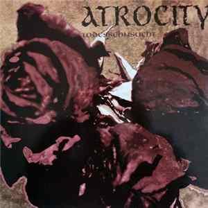 Atrocity - Todessehnsucht FLAC