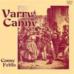 Canny Fettle - Varry Canny FLAC