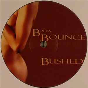 B2DA Bounce - Bushed FLAC