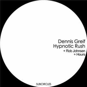 Dennis Greif - Hypnotic Rush FLAC