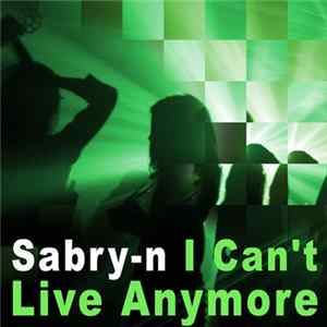 Sabry-n - I Can't Live Anymore FLAC