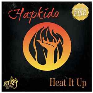 Hapkido - Heat It Up FLAC