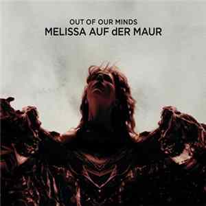 Melissa Auf Der Maur - Out Of Our Minds FLAC