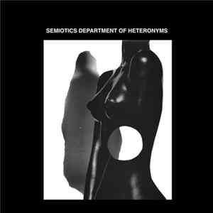 SDH - Semiotics Department Of Heteronyms FLAC