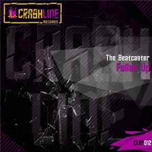 The Beatcaster - Fallen Up FLAC