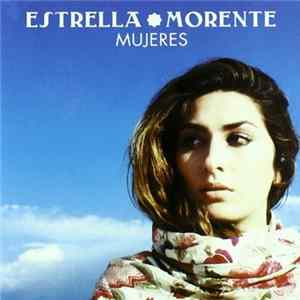 Estrella Morente - Mujeres FLAC
