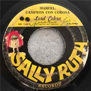Lord Cobra - Marcel Campeon Con Corona / Nauty Monkey FLAC