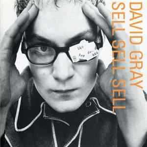 David Gray - Sell, Sell, Sell FLAC
