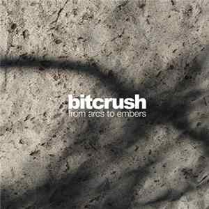Bitcrush - From Arcs To Embers FLAC