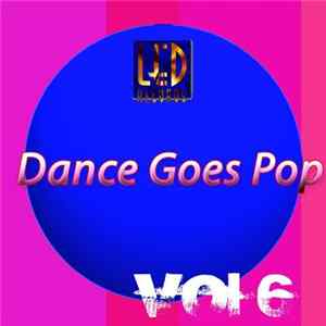 Various - Dance Goes Pop Vol.6 FLAC